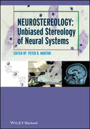 Neurostereology – Unbiased Stereology of Neural Systems