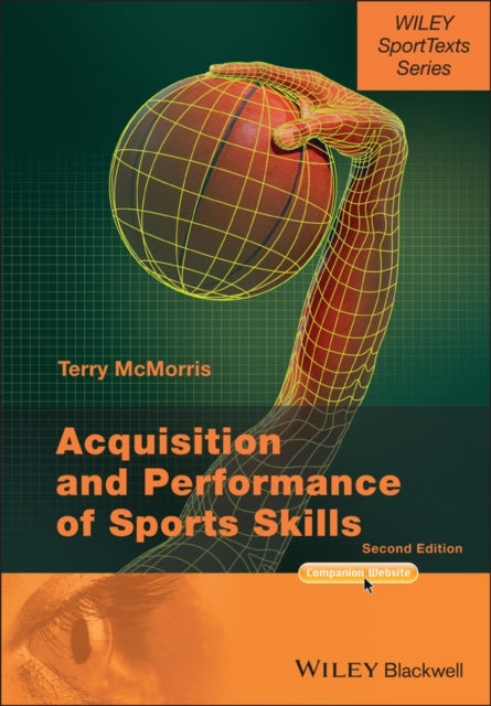 Acquisition and Performance of Sports Skills-9781118444665