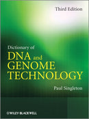 Dictionary of DNA and Genome Technology, 3e
