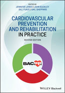 Cardiovascular Prevention and Rehabilitation in Practice-9781118458693