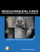 Musculoskeletal X-Rays for Medical Students and Trainees-9781118458730