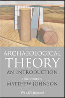Archaeological Theory : An Introduction-9781118475027