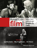 American Film History : Selected Readings, Origins to 1960-9781118475133