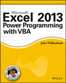 Excel 2013 Power Programming with VBA-9781118490396