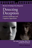 Detecting Deception - Current Challenges andCognitive Approaches
