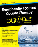 Emotionally Focused Couple Therapy For Dummies-9781118512319