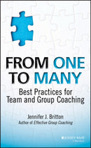 From One to Many : Best Practices for Team and Group Coaching-9781118549278