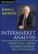 Intermarket Analysis : Profiting from Global Market Relationships-9781118571606