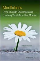 Mindfulness : Living Through Challenges and Enriching Your Life In This Moment-9781118597583