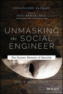 Unmasking the Social Engineer : The Human Element of Security-9781118608579