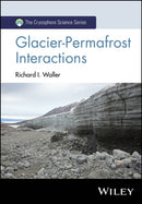 Glacier-Permafrost Interactions-9781118620984