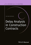 Delay Analysis in Construction Contracts-9781118631171