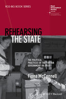 Rehearsing the State – The Political Practices of the Tibetan Government–in–Exile
