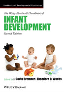 The Wiley–Blackwell Handbook of Infant Development