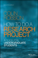 How to do a Research Project 2e – A Guide for Undergraduate Students
