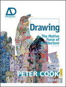 Drawing : The Motive Force of Architecture-9781118700648
