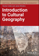Introduction to Cultural Geography: A Critical App roach
