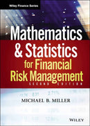 Mathematics and Statistics for Financial Risk Management-9781118750292
