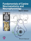 Fundamentals of Canine Neuroanatomy and Neurophysiology-9781118771761
