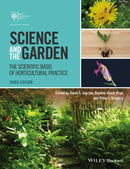 Science and the Garden : The Scientific Basis of Horticultural Practice-9781118778432