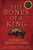 The Bones of a King : Richard III Rediscovered-9781118783146