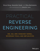 Practical Reverse Engineering : x86, x64, ARM, Windows Kernel, Reversing Tools, and Obfuscation-9781118787311