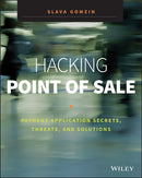 Hacking Point of Sale : Payment Application Secrets, Threats, and Solutions-9781118810118
