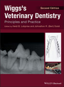 Wiggs's Veterinary Dentistry : Principles and Practice-9781118816127