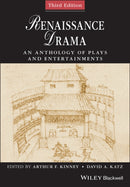 Renaissance Drama – An Anthology of Plays and Entertainments