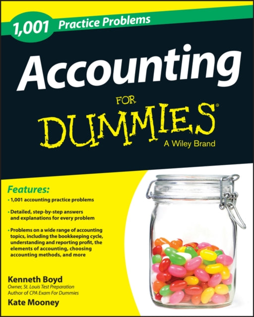 Accounting : 1,001 Practice Problems For Dummies-9781118853283
