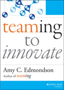 Teaming to Innovate-9781118856277