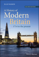 A History of Modern Britain : 1714 to the Present-9781118869017