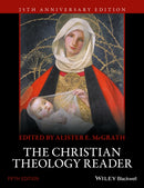 The Christian Theology Reader-9781118874387