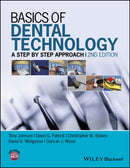 Basics of Dental Technology : A Step by Step Approach-9781118886212