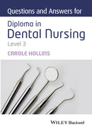 Questions and Answers for Diploma in Dental Nursing, Level 3-9781118923788