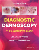 Diagnostic Dermoscopy : The Illustrated Guide-9781118930489