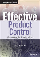Effective Product Control – Controlling for Trading Desks