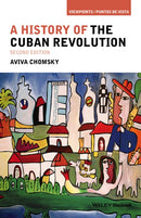 A History of the Cuban Revolution-9781118942284