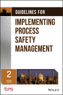 Guidelines for Implementing Process Safety Management 2e