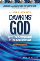 Dawkins' God – From The Selfish Gene to The God Delusion 2e