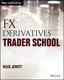 FX Derivatives Trader School-9781118967454