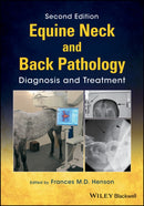 Equine Neck and Back Pathology – Diagnosis and Treatment 2e