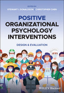 Positive Organizational Psychology Interventions : Design and Evaluation-9781118977361