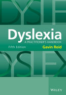 Dyslexia : A Practitioner's Handbook-9781118980101