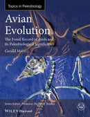 Avian Evolution : The Fossil Record of Birds and its Paleobiological Significance-9781119020769