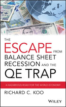 The Escape from Balance Sheet Recession and the QE Trap