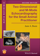 Two-Dimensional and M-Mode Echocardiography for the Small Animal Practitioner-9781119028536