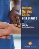 Clinical Nursing Skills at a Glance-9781119035909