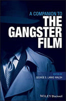 COMPANION TO THE GANGSTER FILM-9781119043294