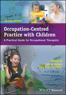 Occupation-Centred Practice with Children : A Practical Guide for Occupational Therapists-9781119057628